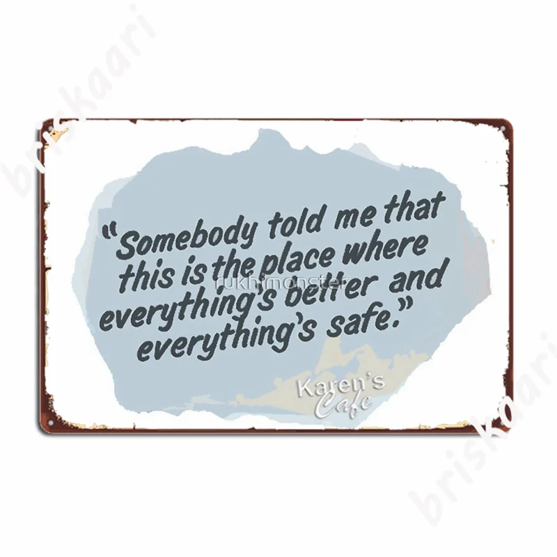 Karen's Cafe Quote Metal Signs - Home Cinema Quotes recension och pris