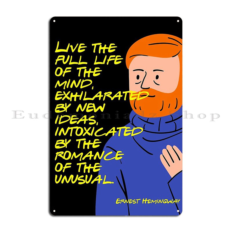 Ernest Hemingway Quote Metal S - Home Cinema Quotes recension och pris